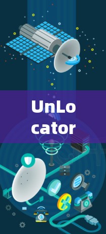 UnLocator VPN替代工具推荐 UnLocator VPN替代工具推荐